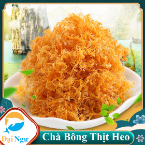 [COMBO 2 HỦ]  Chà Bông Heo Thượng Đẳng Dinh Dưỡng Cao Cấp Cho Bữa Ăn Ngon  -- ĐẠI NGƯ