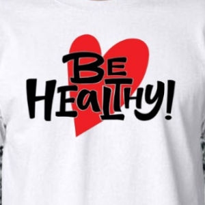 Casual Original Casual Original Be Healthy Shirt 01 - Vinyl Cut-Out