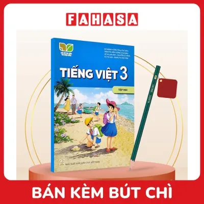 Sách Giáo Khoa Tiếng Việt 3 - Tập 2 (Kết Nối) (Chuẩn) - Kèm Bút Chì