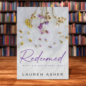 Redeemed (Dirty Air #4) by Lauren Asher