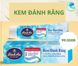 KEM ĐÁNH RĂNG BÌNH AN LUXURY – BẠC HÀ