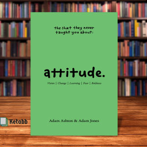 Attitude: Vision Change Learning Fear & Boldness by Adam Ashton and Adam Jones [High Quality Paperback]