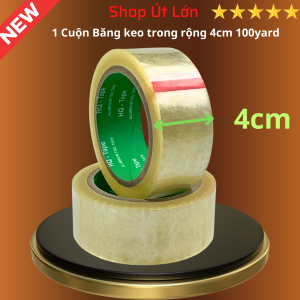 1 Cuộn Băng keo trong rộng 4cm 100yard nặng 140gram lõi giấy 3mm
