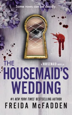 The Housemaid 2.5: The Housemaids Wedding (Paperback)