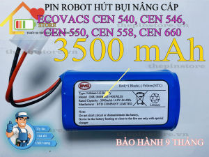 (DUNG LƯỢNG 3500 mAh ) PIN ROBOT HÚT BỤI NÂNG CẤP ECOVACS CEN 540 CEN 546 CEN 550 CEN 558 CEN 660 BẢO HÀNH 9 THÁNG