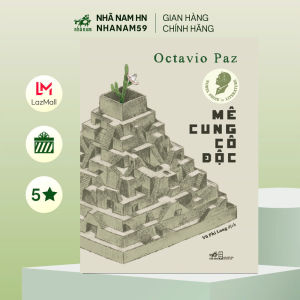 Sách - Mê cung cô độc (Octavio Paz) (Nhã Nam)
