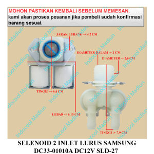 SIDC12V INLET / WATER INLET MESIN CUCI / SELENOID 2 INLET LURUS SAMSUNG DC33-01010A DC12V SLD-27