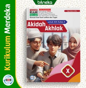 Buku Siswa GOS Akidah Akhlak MA Kelas 10 K-Merdeka KMA-450 - Global Offset Sejarahtera