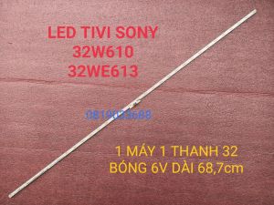 THANH LED VIỀN TIVI SONY 32W610 32WE613 HÀNG MỚI 100% 1 MÁY 1 THANH 32 BÓNG MỖI BÓNG 6V DÀI 687cm SONY 17Y 32"_7020_32+REV01_170316