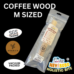 [HEY!BOBO] 🔥BEST DEAL🔥 ARABICA Premium Coffee Wood Dog Chew Natural Dental Chew Toy