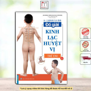 Đồ giải kinh lạc huyệt vị - Trẻ em (sách bản quyền)