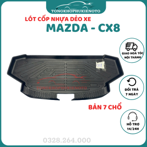 LÓT CỐP nhựa dẻo xe Mazda CX8 CX-8 tràn viền trầy cốp trong siêu bền chống thấm nước không mùi vừa khít form xe