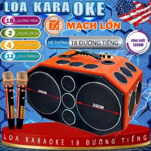 LOA KARAOKE XÁCH TAY SIÊU KHỦNG 18 ĐƯỜNG TIẾNG 2 BASS 25CM THÙNG GỖ BỌC DA CHỐNG TRẦY - QUAI XÁCH.