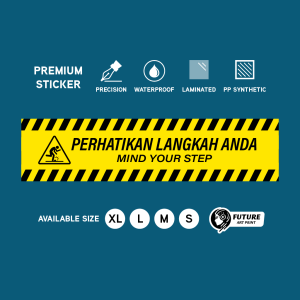 Mind Your Step. Perhatikan Langkah Anda. 小心台阶. Sticker Sign Label Signage Hazard Safety Stripes. Caution Watch Steps