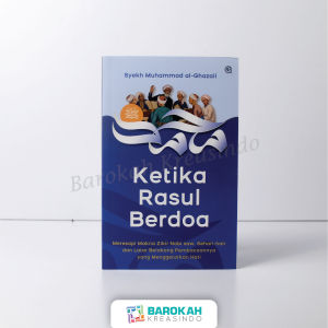 Buku Ketika Rasul Berdoa  [Syekh Muhammad al-Ghazali] 100% Original SoftCover Penerbit Qaf