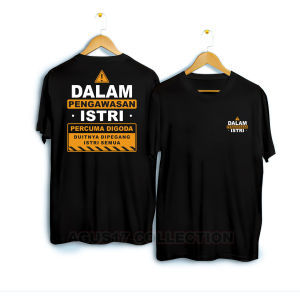 KAOS DALAM PENGAWASAN ISTRI KAOS PRA WANITA TERBARU KAOS OBLONG LENGAN PENDEK