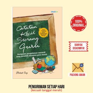 Buku Motivasi Catatan Kecil Seorang Guru (Mulasih Tary)