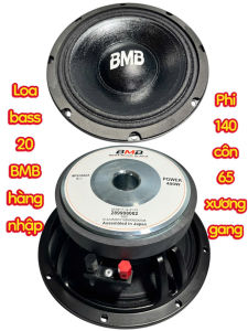 Loa bass 20 BMB - giá 1 cái - phi 140 côn 65 xương gang đúc