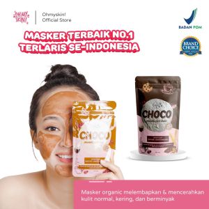 ( SBS ) Masker organik BPOM FS CHOCO 65gr Oh My Skin! Masker Wajah Coklat Bubuk Oh My Skin Masker Perawatan Wajah Ohmyskin