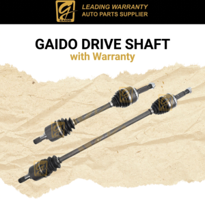 GAIDO X-Series Drive Shaft Proton Waja/Gen2/Persona Old