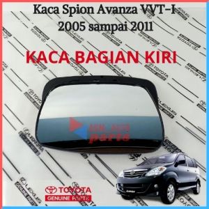 MIROR KACA SPION AVANZA VVTI 2007 2008 2009 2010 2011