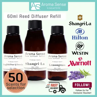 Aroma Sense Reed Diffuser Refill (60ml) with 50 Scents for selection - Fresh & Long Lasting Fragrance Aromatherapy Essential Oil Scent - Lemongrass/ Lavender/ Eucalyptus/ Shangri-La/ Hilton and more
