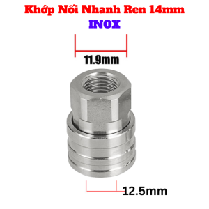 Đầu Cái Inox Ren Trong 14mm Khớp Nối Nhanh 1/4 Phụ Kiện Máy Rửa Xe