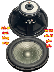 Loa bass sub 40 BMB - phi 170 côn 56 gân béo - màng nhựa - giá 1 cái