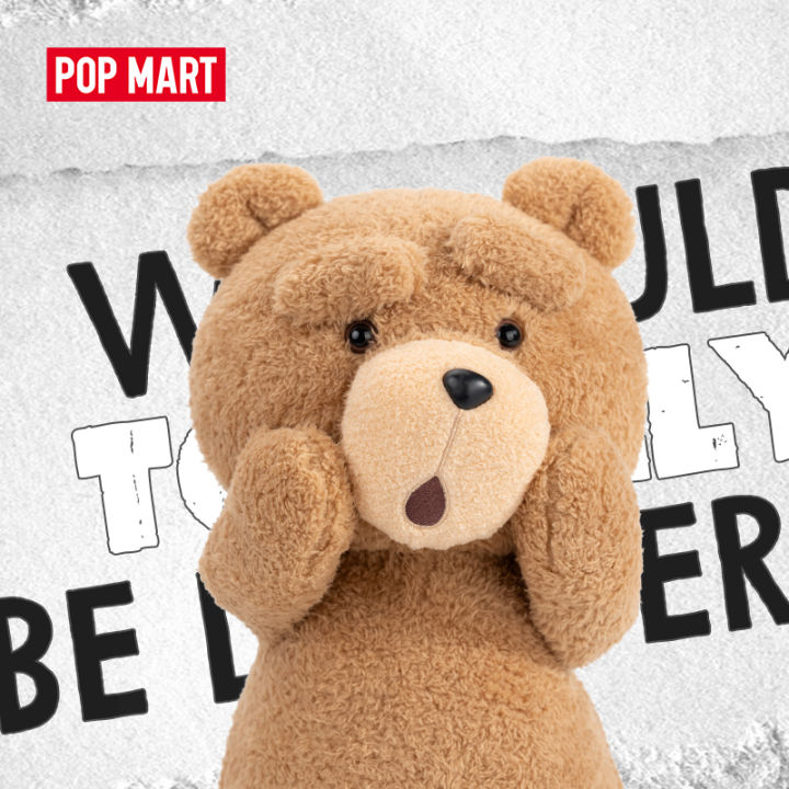 POP MART 《Ted2》Ted Action Plush Doll | Lazada PH