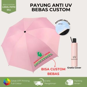 Payung Lipat Anti Uv - Custom Sablon Logo / Payung Lipat Custom Desain Nama Logo Sablon Anti Uv - 4 Sisi DTF Printing Sablon Kuat Tahan Lama / Payung Hujan Souvenir / Payung Custom