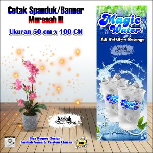 Spanduk Banner Magic Water Viral Ukuran 50 cm x 100 cm