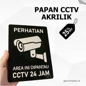 Tulisan cctv papan cctv bahan akrilik