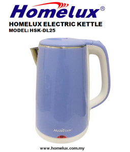 HOMELUX STAINLESS STEEL ELECTRIC KETTLE HSK SERIES HSK-DL25 CEREK PEMANAS AIR 2.5 LITER