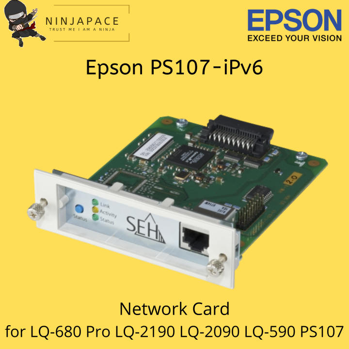 Epson PS107-iPv6 Network Card for LQ-680 Pro LQ-2190 LQ-2090 LQ-590 PS107  iPv6 PS 107 LQ680 LQ2190 LQ590 680 2190 590 PV6 | Lazada Singapore