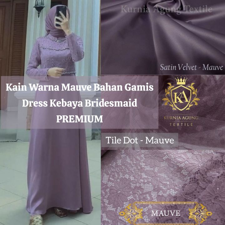 Kain Warna MAUVE Satin Velvet Brokat Soft Tulle DOT Meteran Bahan