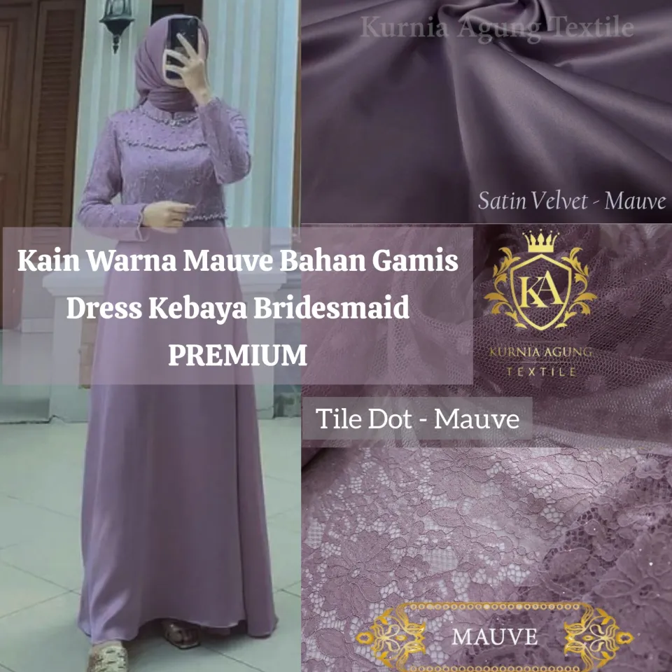 Kain Warna MAUVE Satin Velvet Brokat Soft Tulle DOT Meteran Bahan