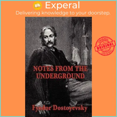 Notes from the Underground by Fyodor Dostoyevsky (US edition paperback)