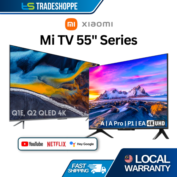 Xiaomi Mi TV Q1E / Q2 QLED 55“ / A Pro 55 / P1 Android TV 4K UHD 2160P ...