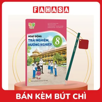Sách Giáo Khoa Hoạt Động Trải Nghiệm Hướng Nghiệp 8 (Kết Nối) (Chuẩn) - Kèm Bút Chì