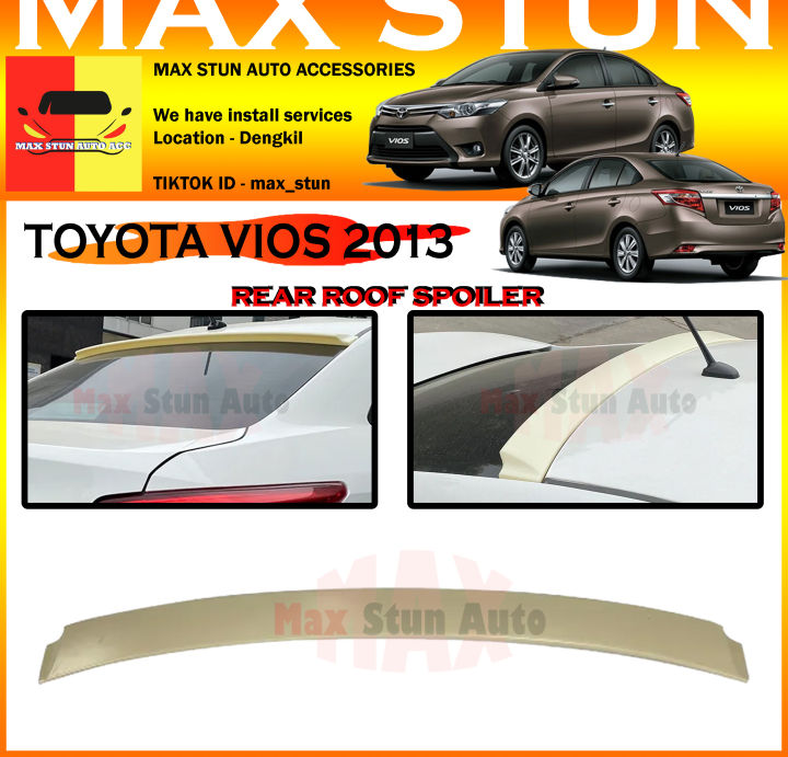 TOYOTA VIOS 2013-2018 ROOF WING SPOILER TOP SPOILER GLASS SPOILER VIOS ...