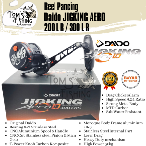 Reel Pancing OH Daido JIGKING AERO HS 6.2:1 (9+2 Bearing) Over Head Murah - Toms Fishing