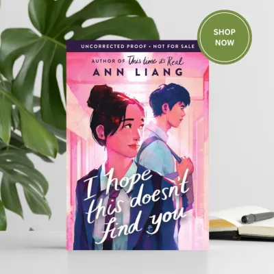 I Hope This Doesnt Find You by Ann Liang
