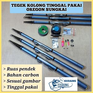 SET TEGEK KOLONG OREGON SUNGKAI 180 210 240 270 300 360 - BAHAN CARBON - SUDAH RING DAN REEL SEAT - SENAR - TOKOS TINGGAL PAKAI