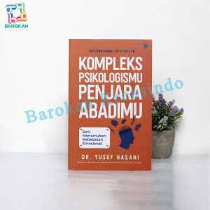 Buku Motivasi Remaja Kompleks Psikologismu Penjara Abadimu Qaf Media Psikologi Sosial Buku Edukasi