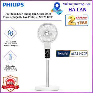 BH 2 NĂM - Quạt tuần hoàn không khí Serial 2000. Thương hiệu Hà Lan cao cấp Philips - ACR2142CF