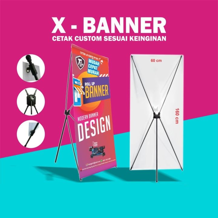 Cetak X Banner Banner Stand 60 Cm X 160 Cm Custom Desain