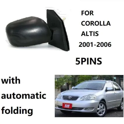 ONE SIDE 5PINS for TOYOTA COROLLA ALTIS 2001 2002 2003 2004 2005 2006 Auto Outside Rearview Mirror Side Mirror Reverse Mirror Reflector Manual No Paint AutoMaxion