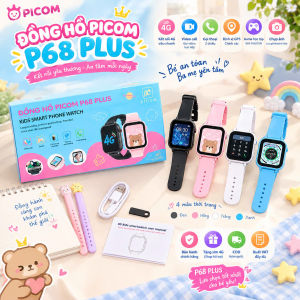 Đồng hồ thông minh trẻ em PICOM P68 plus lắp sim 4G. Định vị. Gọi VIDEO call.có đèn pin và game