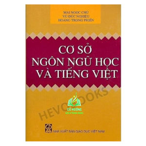 Sách - Cơ Sở Ngôn Ngữ Học Và Tiếng Việt (DN)