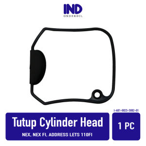 Seal-Sil-Gasket-Oring Head Cover Karet Tutup Cylinder-Silinder Cop Nex-FI & Address Lets 110 FI